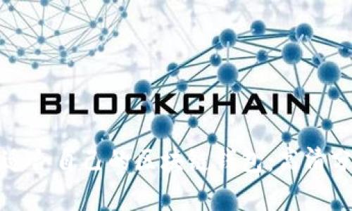 如何选择适合自己的区块链钱包:高清分析与对比